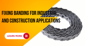 Heavy-Duty Fixing Banding for Industrial and Construction Applications