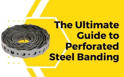 The Ultimate Guide to Perforated Steel Banding